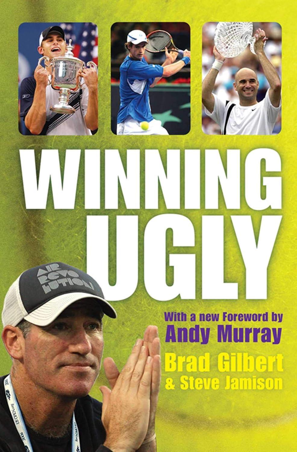 Winning Ugly de Brad Gilbert et Steve Jamison